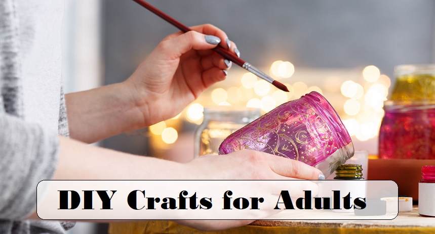 DIY Crafts for Adults – Why Should Kids Have All the Fun?