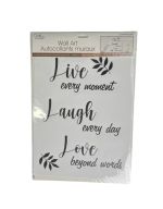 1.99 WALL ART "LIVE EVERY MOMENT LAUGH EVERY DAY LOVE BEYOND"