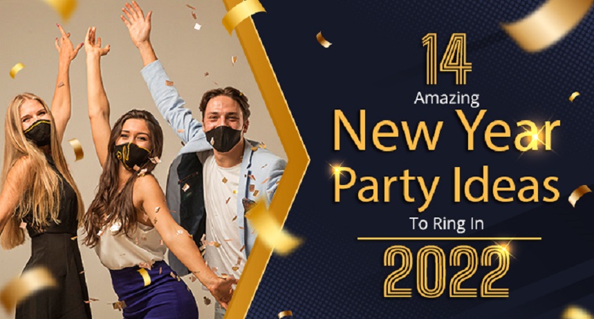 14 Amazing New Year Party Ideas To Ring In 2022